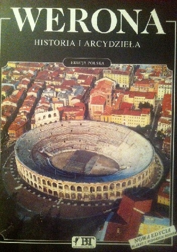 Werona historia i arcydzieła