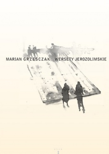 Wersety jerozolimskie - Marian Grześczak