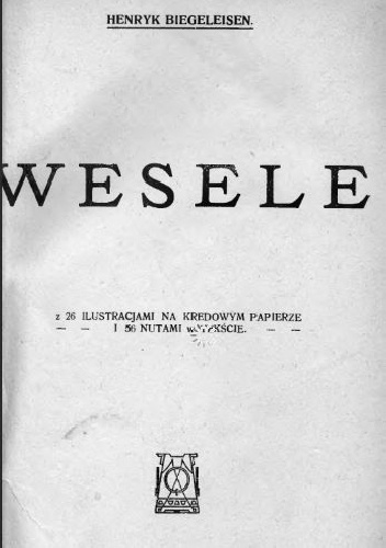 Wesele - Henryk Biegeleisen