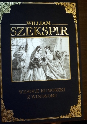 Wesołe kumoszki z Windsoru - William Shakespeare