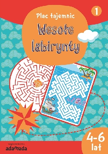 Wesołe labirynty 1 (4-6 lat) - Aleksandra Golecka-Mazur