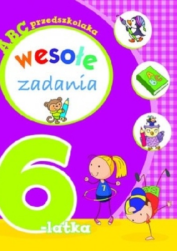 Wesołe zadania 6-latka. ABC przedszkolaka - Anna Wiśniewska