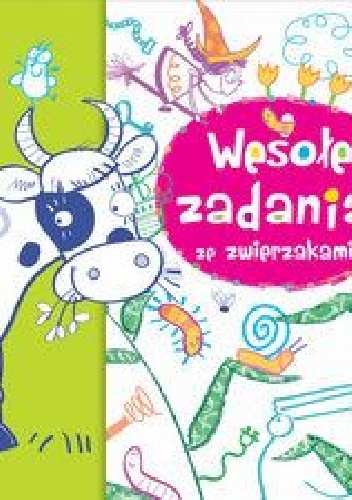 Wesołe zadania ze zwierzakami. Naklejaj i baw się - Anna Wiśniewska
