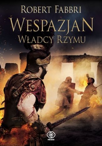 Wespazjan (#5). Wespazjan. Władcy Rzymu - Robert Fabbri