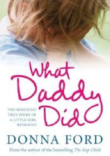 What Daddy Did - Donna Ford