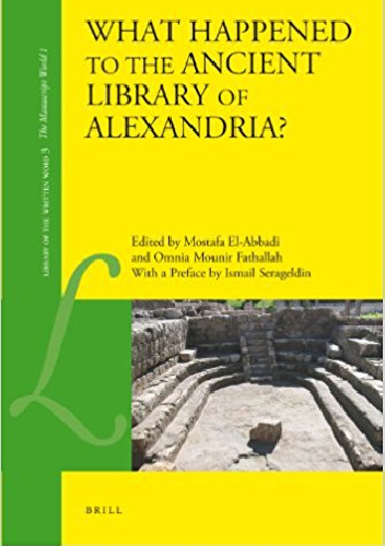 What Happened to the Ancient Library of Alexandria? - praca zbiorowa