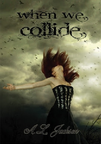When We Collide - A.L. Jackson