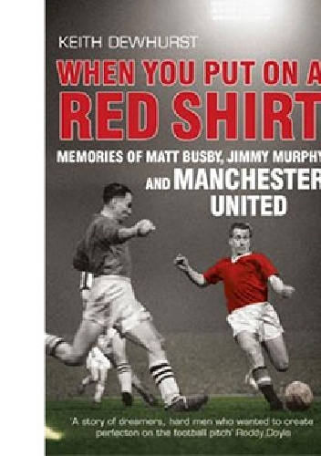 When You Put on a Red Shirt - Keith Dewhurst