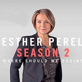 Where Should We Begin? Season Two - Perel Esther