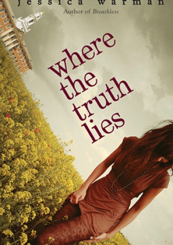 Where the Truth Lies - Jessica Warman