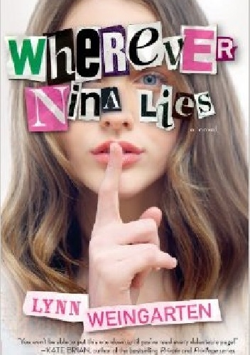 Wherever Nina Lies - Lynn Weingarten