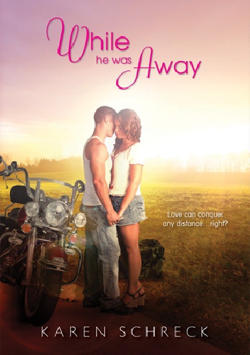 While He Was Away - Karen Halvorsen Schreck