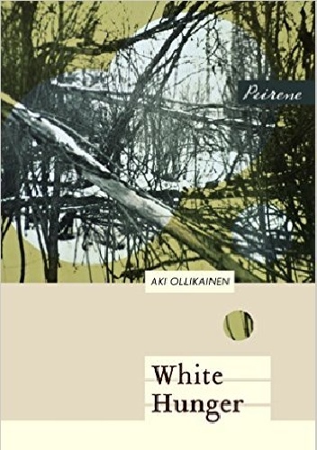 White Hunger - Aki Ollikainen