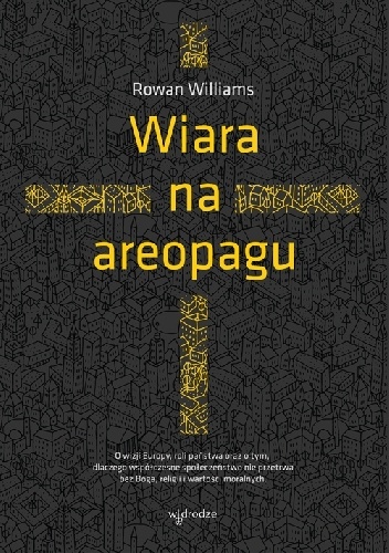Wiara na areopagu - Rowan Williams