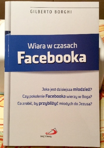Wiara w czasach Facebooka - Gilberto Borghi
