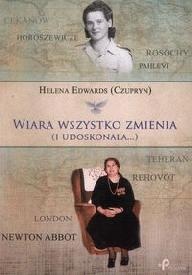 Wiara wszystko zmienia (i udoskonala...) - Helena Edwards