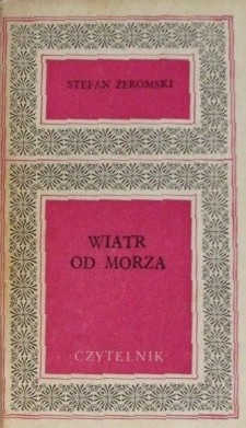 Wiatr od morza - Stefan Żeromski