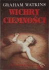 Wichry ciemności - Graham Watkins