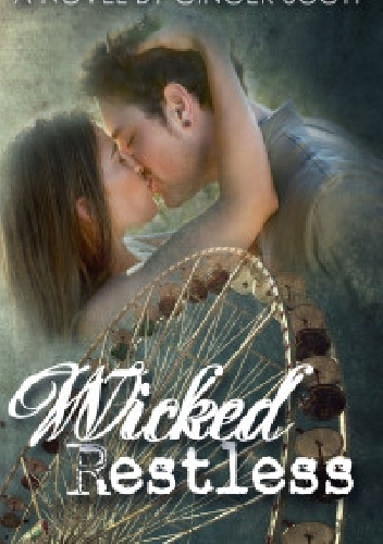 Wicked Restless - Ginger Scott