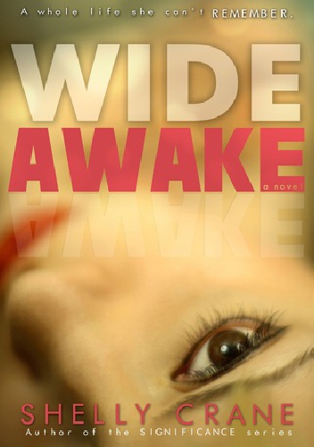 Wide Awake - Shelly Crane