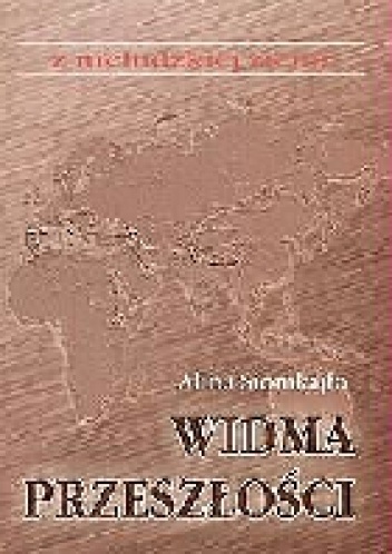 Widma przeszłości - Alina Siomkajło