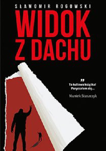 Widok z dachu - Sławomir Rogowski