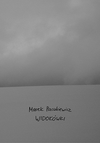 Widokówki - Marek Pacukiewicz