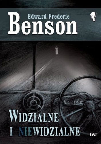 Widzialne i niewidzialne - Edward Frederic Benson