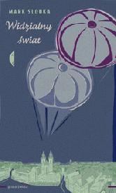 Widzialny świat - Mark Slouka