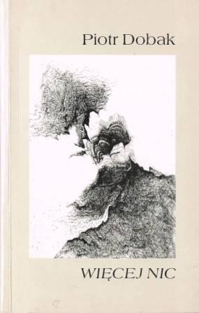 Więcej nic - Piotr Dobak