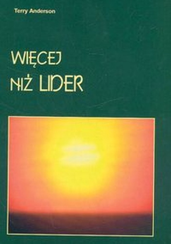 Więcej niż lider - Terry Anderson