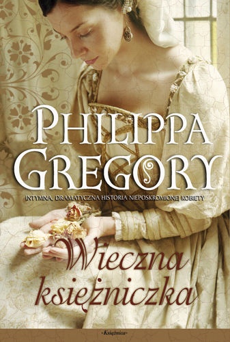Wieczna księżniczka - Philippa Gregory