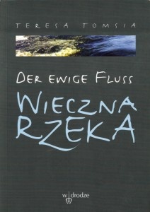 Wieczna rzeka - Teresa Tomsia