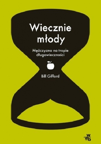 Wiecznie młody - Bill Gifford