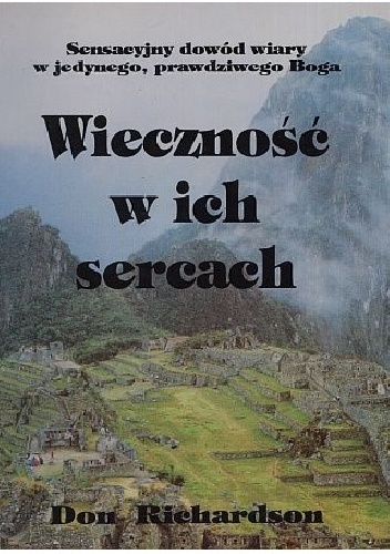 Wieczność w ich sercach - Don Richardson