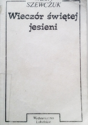 Wieczór świętej jesieni - Wałerij Szewczuk