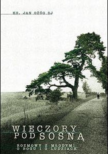 Wieczory pod sosną - Jan Ożóg
