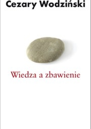 Wiedza a zbawienie - Cezary Wodziński