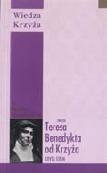 Wiedza Krzyża: Studium o św. Janie od Krzyża - Edyta Stein