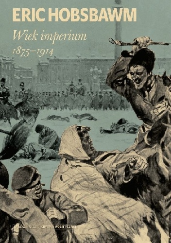 Wiek imperium 1875-1914 - Eric Hobsbawm