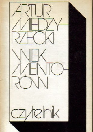 Wiek mentorów - Artur Międzyrzecki