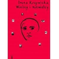 Wielcy i niewielcy - Irena Krzywicka