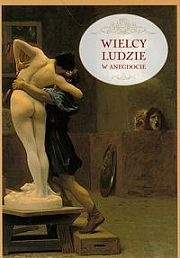 Wielcy ludzie w anegdocie - Przemysław Słowiński