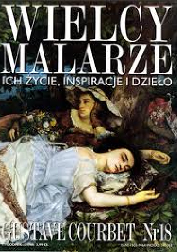 Wielcy malarze. Gustave Courbet - praca zbiorowa