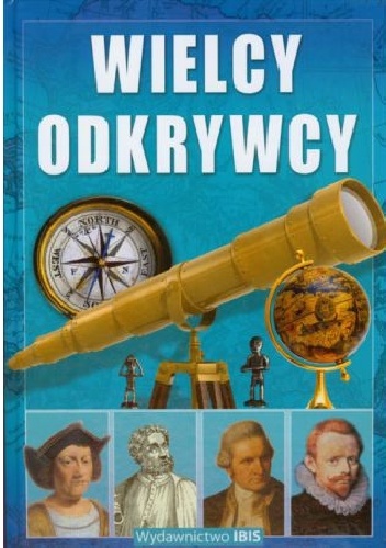 Wielcy odkrywcy - Ewelina Szełęg