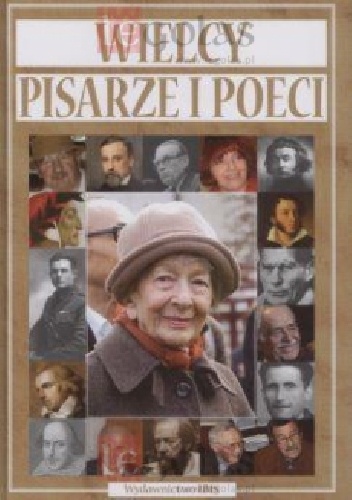 Wielcy pisarze i poeci - praca zbiorowa,  Autor: praca zbiorowa
