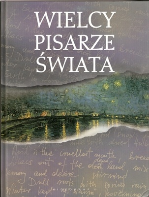 Wielcy pisarze świata - praca zbiorowa