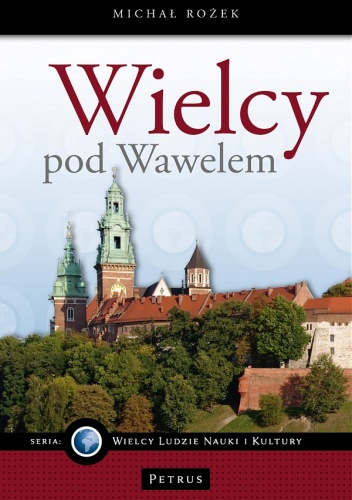 Wielcy pod Wawelem - Michał Rożek