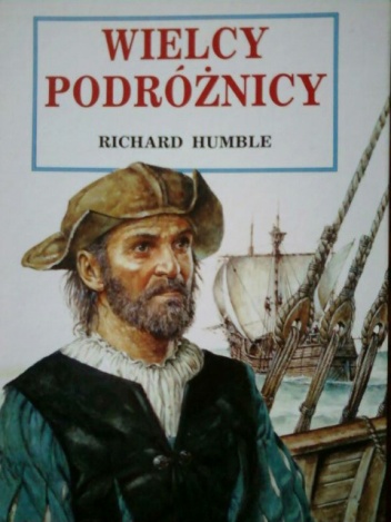 Wielcy podróżnicy - Richard Humble
