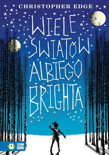 Wiele światów Albiego Brighta - Christopher Edge